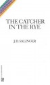 The Catcher in the Rye - J.D. Salinger