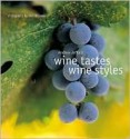 Wine Tastes Wine Styles - Andrew Jefford, Alan Williams