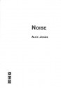 Noise - Alex Jones