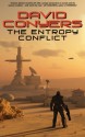 The Entropy Conflict - David Conyers