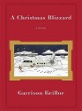 A Christmas Blizzard - Garrison Keillor