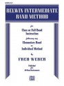 Belwin Intermediate Band Method: Horn in F - Fred Weber