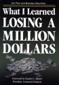 What I Learned Losing a Million Dollars - Jim Paul, Brendan Moynihan, Charles L. Minter