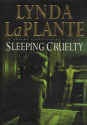 Sleeping Cruelty - Lynda La Plante