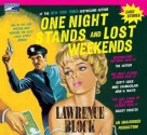 One Night Stands and Lost Weekends - Scott Brick, Lawrence Block