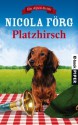 Platzhirsch - Nicola Förg