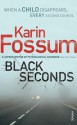 Black Seconds - Karin Fossum, Charlotte Barslund