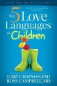 The 5 Love Languages of Children - Gary D. Chapman, Ross Campbell