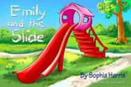 Emily and The Slide - Sophia Harris, David Harris