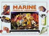 A Practical Guide to Setting Up Your Marine Tropical Aquarium - Dick Mills