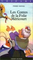 Les contes de la Folie Méricourt - Pierre Gripari