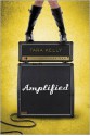 Amplified - Tara Kelly