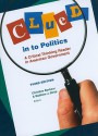 Clued in to Politics: A Critical Thinking Reader in American Government, 3rd Edition - Christine Barbour, Matthew J. Streb