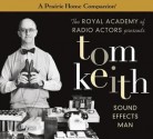 Tom Keith: Sound Effects Man (A Prairie Home Companion) - Garrison Keillor, Ensemble cast