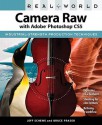 Real World Camera Raw with Adobe Photoshop Cs5 - Jeff Schewe, Bruce Fraser