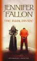 The Dark Divide - Jennifer Fallon