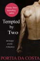 Tempted by Two - Portia Da Costa