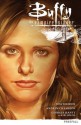 Buffy The Vampire Slayer: Season Nine vol. 1 Freefall (Buffy the Vampire Slayer (Dark Horse)) - Joss Whedon, Andrew Chambliss, Sierra Hahn, Scott Allie, George Jeanty, Karl Moline, Dexter Vines, Andy Owens, Michelle Madsen, Jo Chen