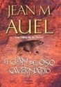 El clan del oso cavernario (Los hijos de la Tierra, #1) - Jean M. Auel, Leonor Tejada Conde-Pelayo