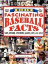 1001 Fascinating Baseball Facts: Facts, Records, Anecdotes, Quotes, Lore, And More! - David Nemec, Pete Palmer