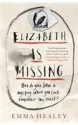 Elizabeth is Missing - Emma Healey