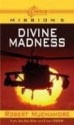 Divine Madness - Robert Muchamore