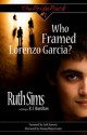 Who Framed Lorenzo Garcia? - Ruth Sims, R.J. Hamilton