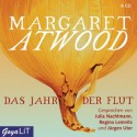 Das Jahr der Flut - Regina Lemnitz, Jürgen Uter, Julia Nachtmann, Margaret Atwood