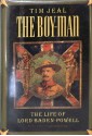 The Boy-Man: The Life of Lord Baden-Powell - Tim Jeal