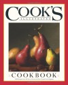 The Cook's Illustrated Cookbook: 2000 Recipes from 20 Years of America's Most Trusted Food Magazine - Cook's Illustrated