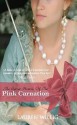 The Secret History of the Pink Carnation - Lauren Willig