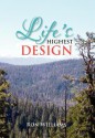 Life's Highest Design - Ron Williams