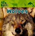 Wolves (Amazing Animals (Gareth Stevens Paperback)) - Christina Wilsdon