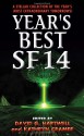 Year's Best SF 14 - Michael Swanwick, Vandana Singh, David G. Hartwell, Rudy Rucker, Cory Doctorow, Karl Schroeder, Tobias S. Buckell, Sarah Monette, M. Rickert, Paolo Bacigalupi, Elizabeth Bear, Robert Reed, Mary Rosenblum, Sue Burke, Alastair Reynolds, Daryl Gregory, Ted Chiang, Carolyn Iv