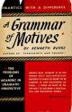 A Grammar of Motives - Kenneth Burke