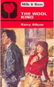 The Wool King - Kerry Allyne