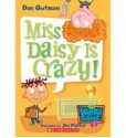 Miss Daisy is crazy! - Dan Gutman, Jim Paillot