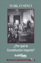 ¿Por qué la Constitución importa? - Mark Tushnet