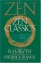 Zen & Zen Classics - Frederick Franck, R.H. Blyth