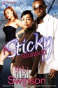 A Sticky Situation - Kiki Swinson