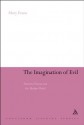 Imagination of Evil: Detective Fiction and the Modern World (Continuum Literary Studies) - Mary Evans