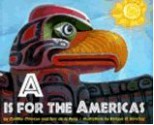 A is for the Americas - Cynthia Chin-Lee, Terri De La Pena, Enrique O. Sanchez