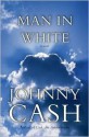 Man in White - Johnny Cash