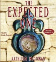 The Expected One - Kathleen McGowan