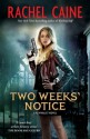 Two Weeks Notice: Revivalist Volume 2 - Rachel Caine