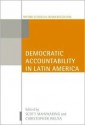 Democratic Accountability In Latin America - Scott Mainwaring