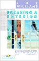 Breaking and Entering - Joy Williams