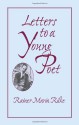 Letters to a Young Poet - Rainer Maria Rilke