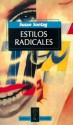 Estilos Radicales - Susan Sontag