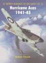 Hurricane Aces, 1941-45 - Andrew Thomas, John Weal